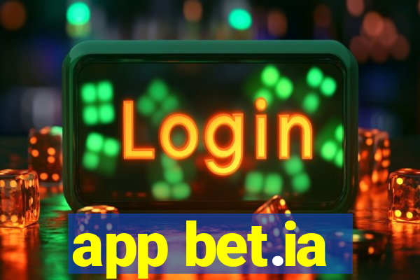 app bet.ia